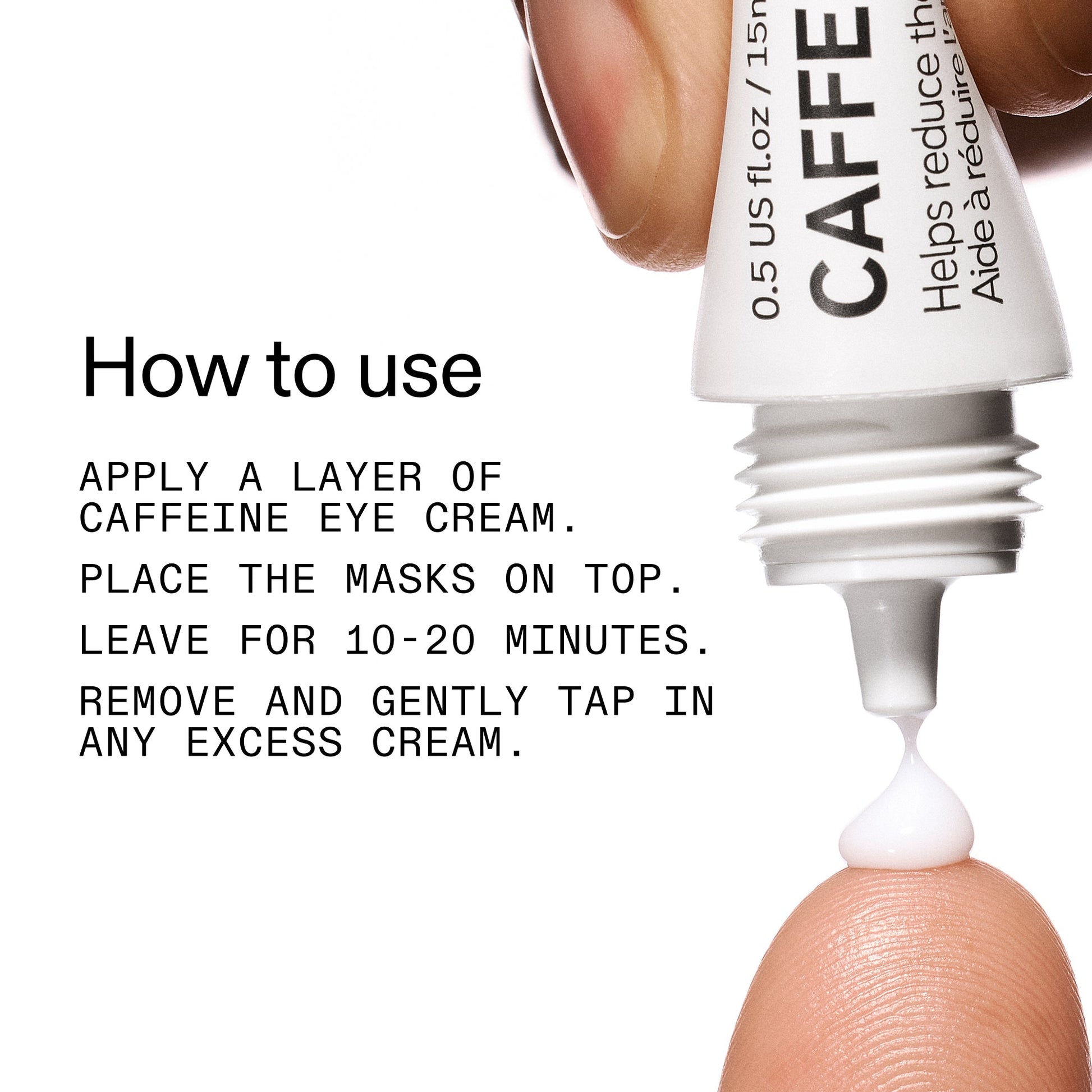 reusable-eye-patches-and-caffeine-eye-cream-duo-f4 EyePatches_CaffeineEyeCream_Duo_Howtouse_2000x2000_cc444253-3d8e-49d9-bac9-71687008b63f.jpg