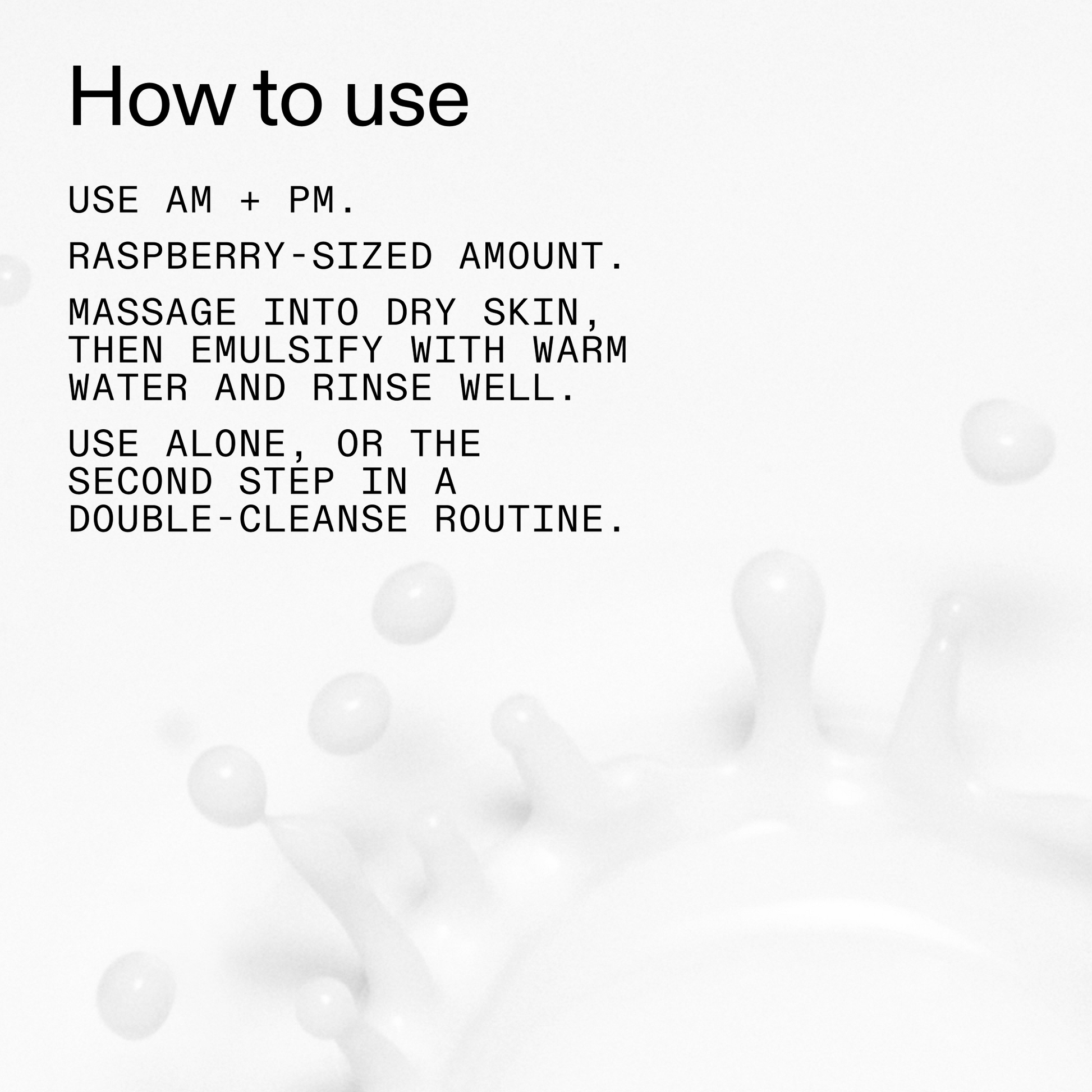 mini-milk-cleanser-50ml-u5 Hydrating_Cream-to-Milk_Cleanser_-_180ml_How_to_Use_2000x2000_1261af1e-14e5-43b8-9abb-2d01cb49f8d9.png