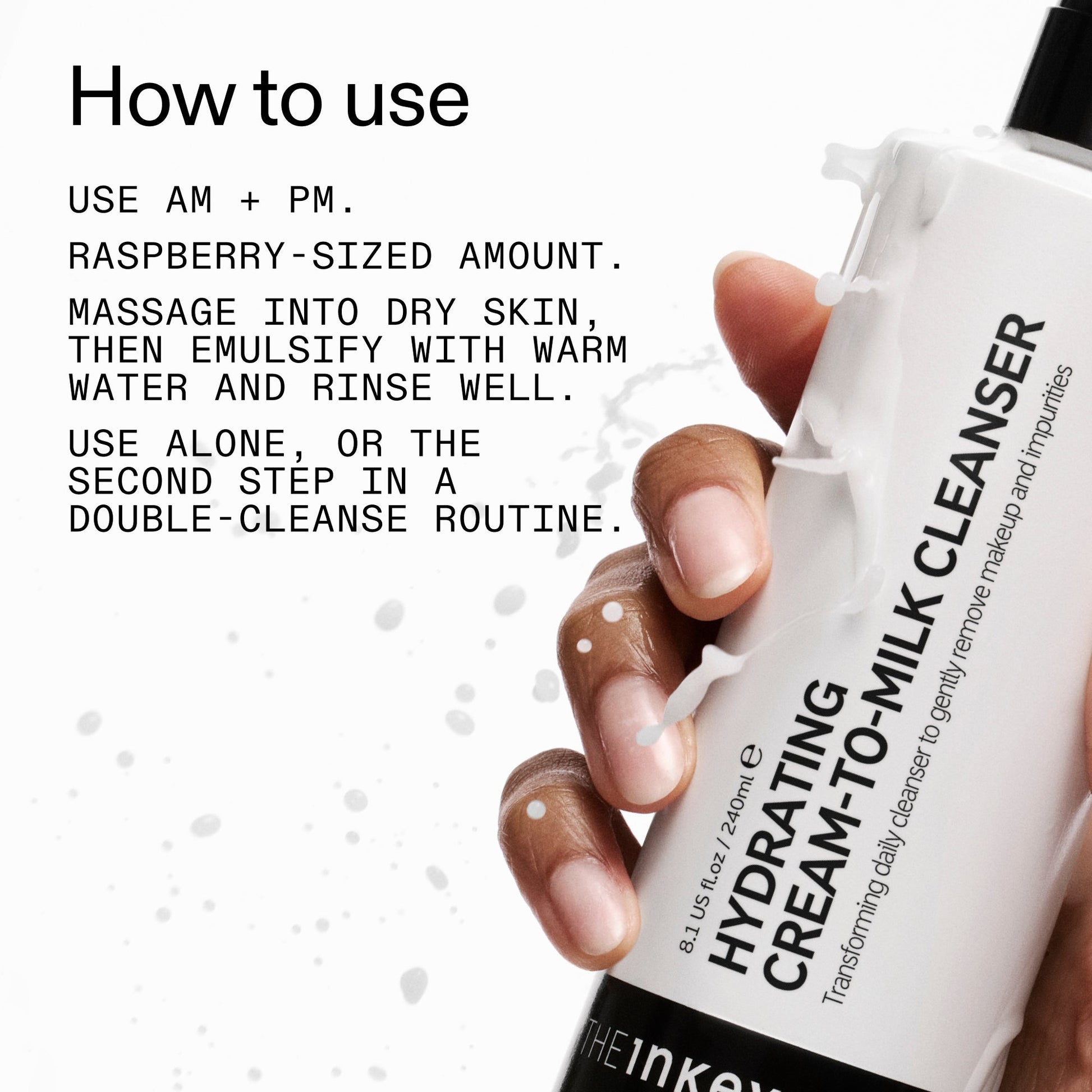 milk-cleanser-duo-i3 Hydrating_Cream-to-Milk_Cleanser_-_180ml_How_to_Use_2000x2000_7a50f13c-72d5-4d49-b9fd-710362176255.jpg