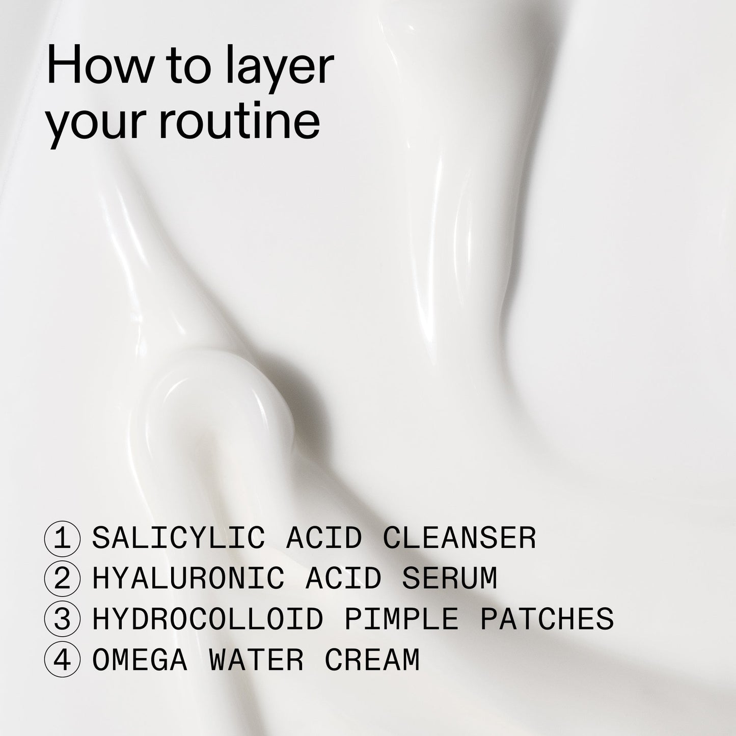 intro-routine-for-acne-l3 Intro_Routine_for_Acne_How_to_layer_2000x2000_1fd31ceb-f4e4-401d-993e-6e603c9e9feb.jpg