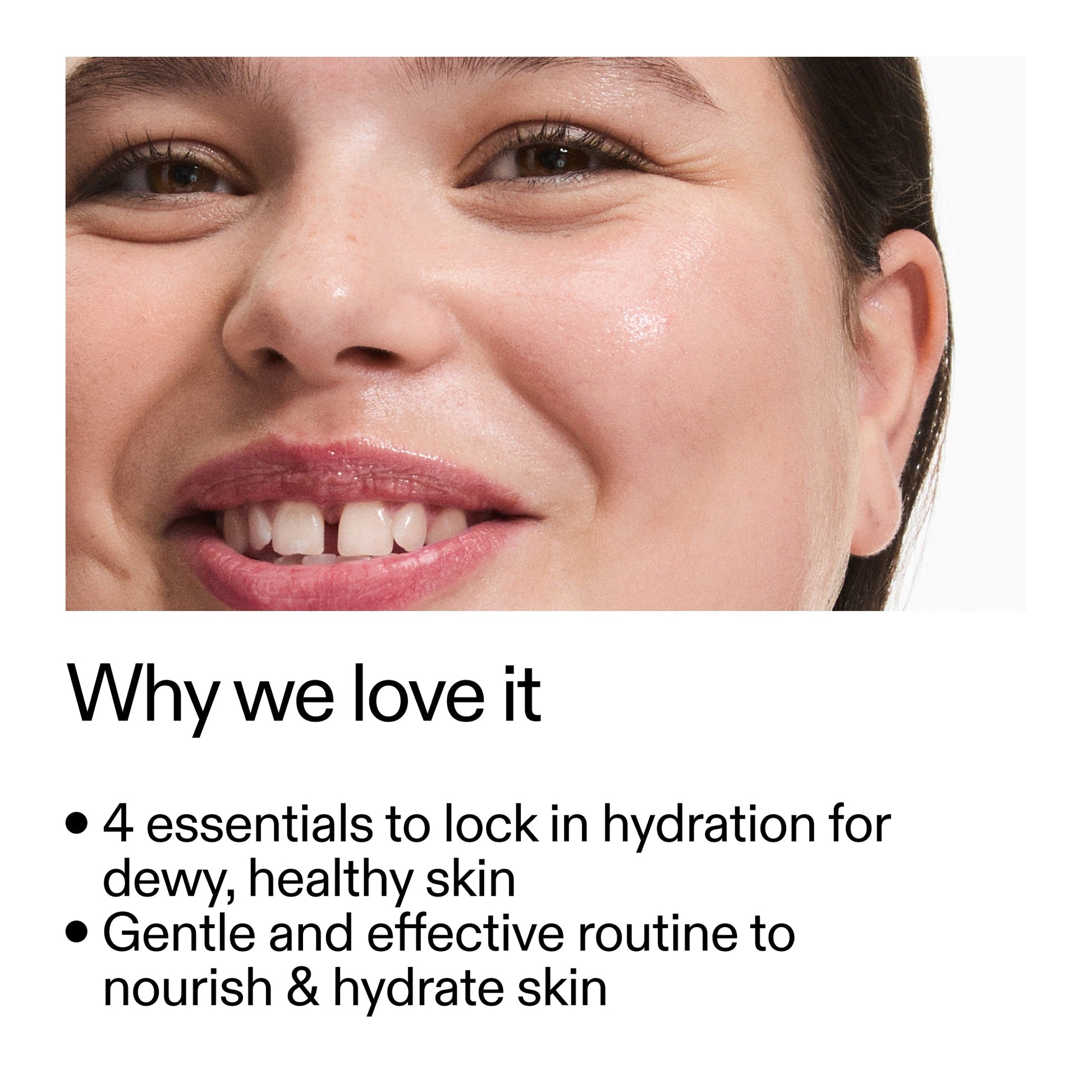 intro-routine-for-hydrated-skin-g4 Intro_Routine_for_Hydrated_Skin_CA_Why_we_love_it_2000x2000_a90adeea-82b9-48b0-aae2-bab9e25804c5.jpg